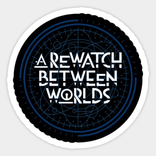 A Rewatch Between Worlds Sticker